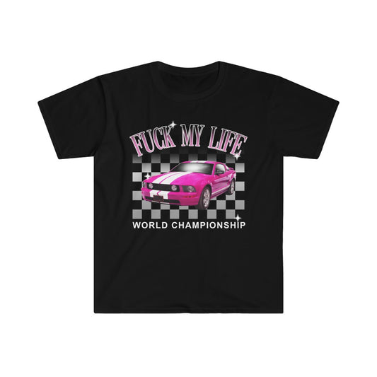 Fuck My Life FML Unisex T-Shirt