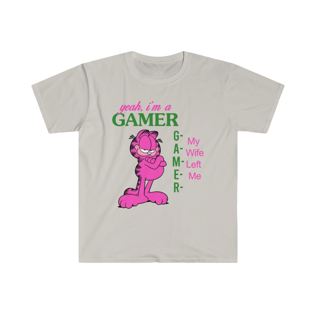 Yeah I'm A Gamer: My Wife Left Me Unisex T-Shirt