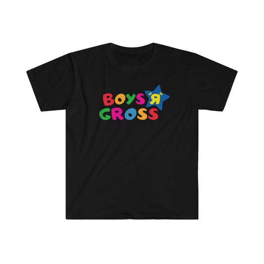 Boys 'R' Gross Unisex T-Shirt