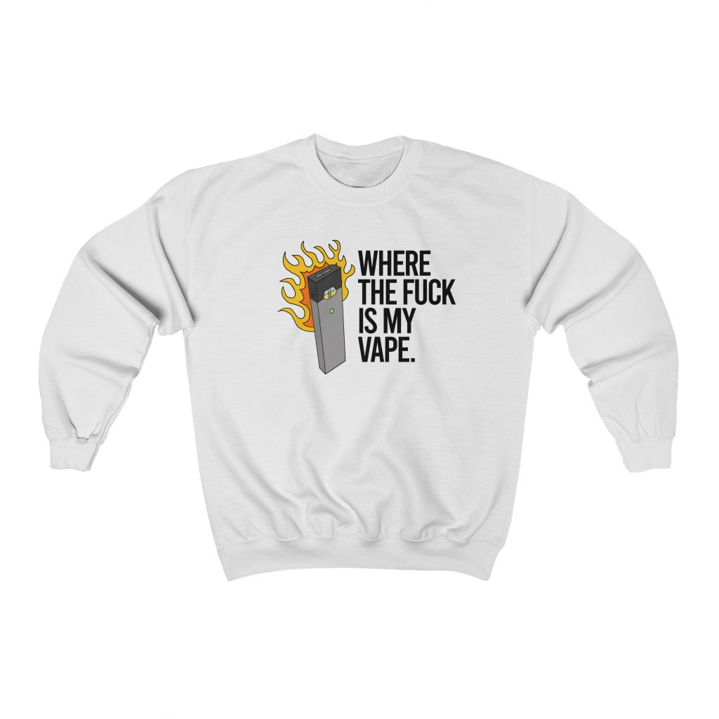 Where The Fuck is My Vape? Juul Unisex Crewneck Sweatshirt