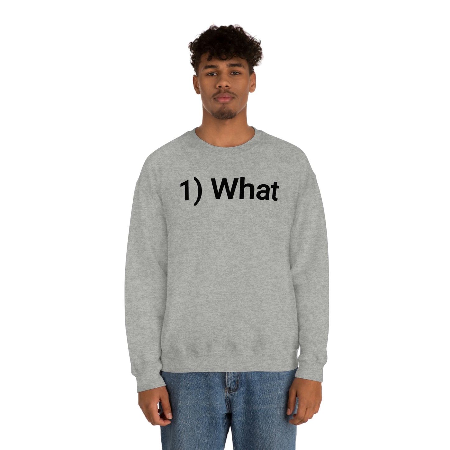 SBF 1) What Crewneck Sweatshirt